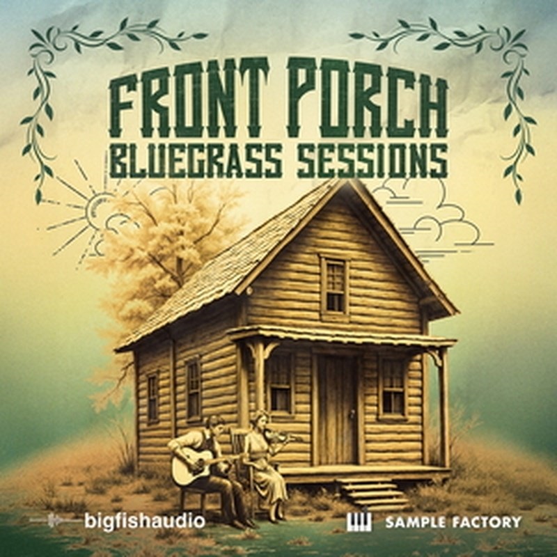 BIG FISH AUDIO 【ビッグフィッシュオーディオサンプルパックが25%OFF！】FRONT PORCH BLUEGRASS SESSIONS(オンライン納品)(2時間以内に納品)
