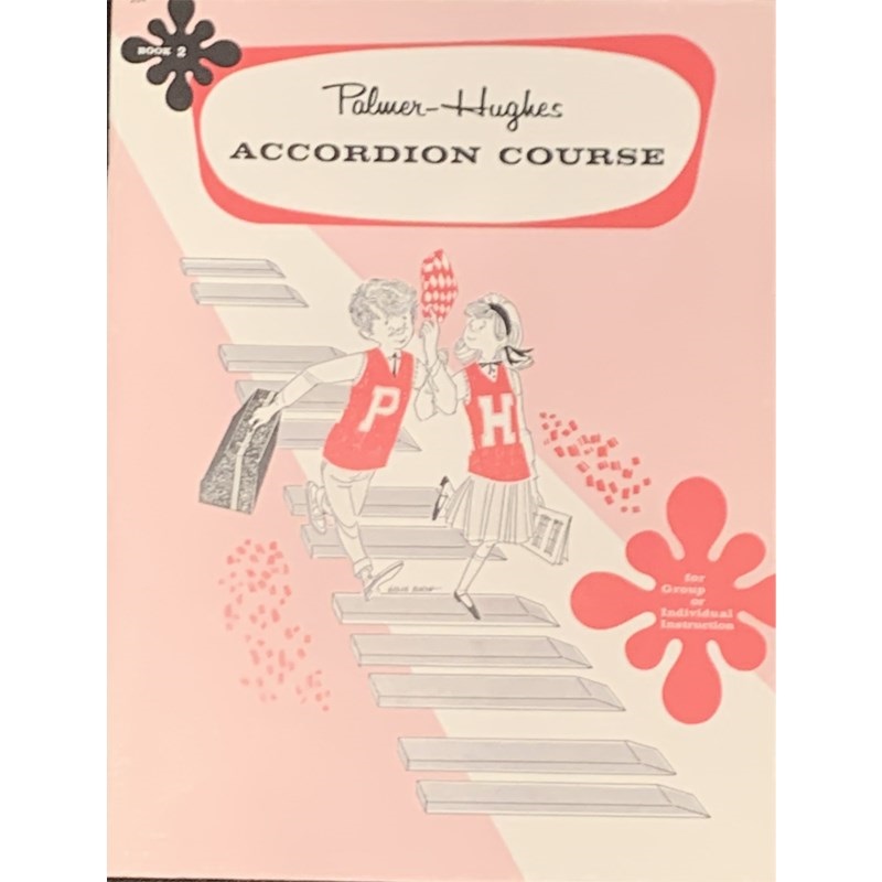 unknown 【創業50周年大決算SALE】Palmer Hughes ACCORDION COURSE BOOK2 パーマーヒューズ アコーディオン教本 (輸入書籍)