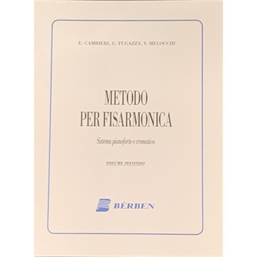 No Brand 【創業50周年大決算SALE】CAMBIERI / FUGAZZA / MELOCCHI METODO PER FISARMONICA sistema pianoforte e cromatico Vol.2 アコーディオン教本 輸入書籍