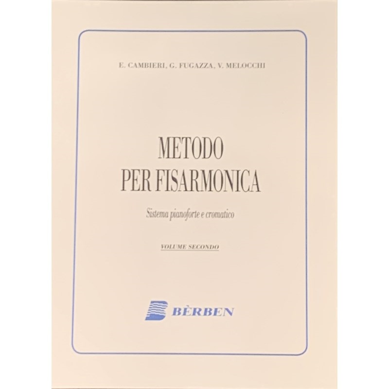No Brand 【創業50周年大決算SALE】CAMBIERI / FUGAZZA / MELOCCHI METODO PER FISARMONICA sistema pianoforte e cromatico Vol.2 アコーディオン教本 輸入書籍