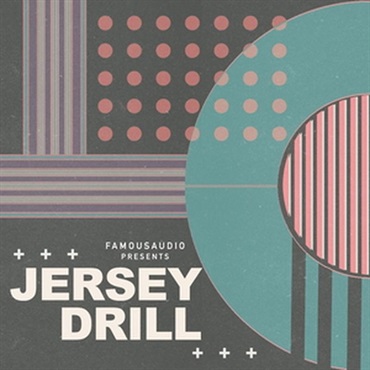 FAMOUS AUDIO JERSEY DRILL(オンライン納品)(2時間以内に納品)