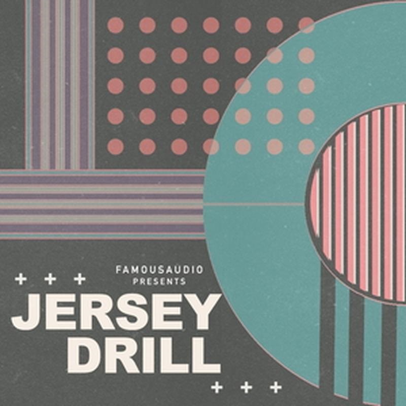 FAMOUS AUDIO JERSEY DRILL(オンライン納品)(2時間以内に納品)