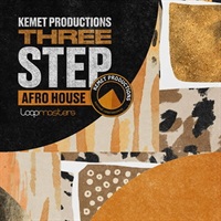 【ループマスターズサンプルパックが約40%OFF！】KEMET PRODUCTIONS - 3 STEP AFRO HOUSE(オンライン納品)(2時間以内に納品)