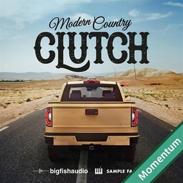 BIG FISH AUDIO Clutch - Modern Country MMT(オンライン納品)(2時間以内に納品)