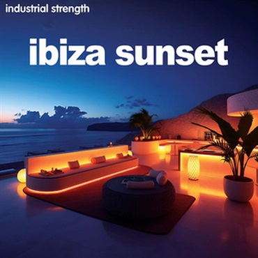 INDUSTRIAL STRENGTH IBIZA SUNSET(オンライン納品)(2時間以内に納品)
