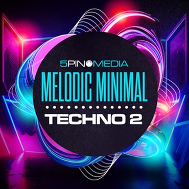 5PIN MEDIA Melodic Minimal Techno 2 (ミニマルテクノ)(サンプルパック)(オンライン納品)(2時間以内に納品)