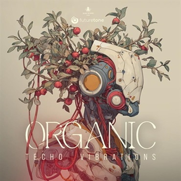 Organic Techno Vibration by Futuretone(オンライン納品)(2時間以内に納品)