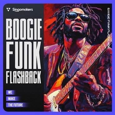 SINGOMAKERS 【ループマスターズホリデーセール！】Boogie Funk Flashback(オンライン納品)(2時間以内に納品)
