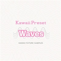 KAWAII PRESET WAVES (Serum2用プリセット)(オンライン納品)(2時間以内に納品)