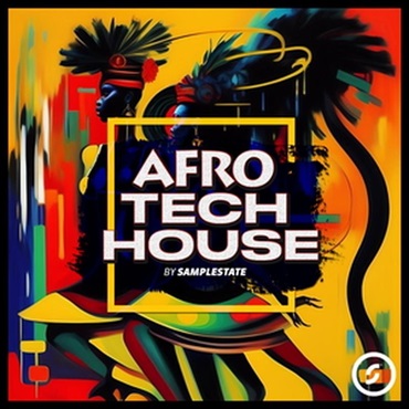 SAMPLESTATE Afro Tech House(オンライン納品)(2時間以内に納品)