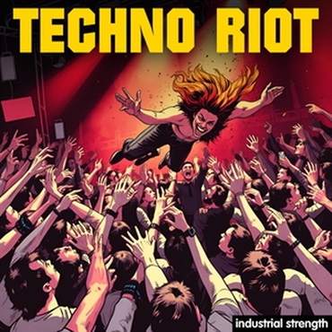 INDUSTRIAL STRENGTH Techno Riot (ハードテクノ)(サンプルパック)(オンライン納品)(2時間以内に納品)