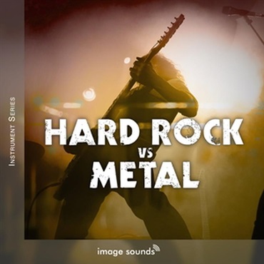 IMAGE SOUNDS Hardrock vs Metal (ハードロック)(サンプルパック)(オンライン納品)(2時間以内に納品)