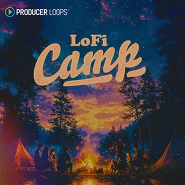 PRODUCER LOOPS LoFi Camp (チルアウト)(サンプルパック)(オンライン納品)(2時間以内に納品)