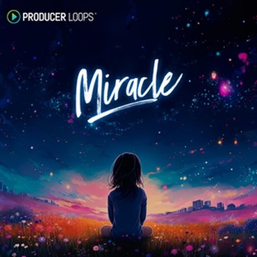 PRODUCER LOOPS Miracle (ポップス)(サンプルパック)(オンライン納品)(2時間以内に納品)