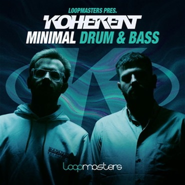 LOOPMASTERS Koherent - Minimal Drum & Bass (ドラムンベース)(サンプルパック)(オンライン納品)(2時間以内に納品)
