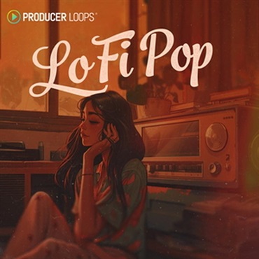 PRODUCER LOOPS LoFi Pop (ローファイポップ)(サンプルパック)(オンライン納品)(2時間以内に納品)