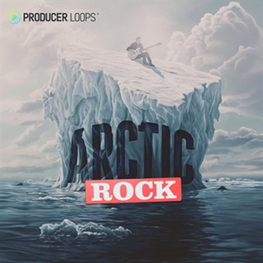 PRODUCER LOOPS Arctic Rock (ロック制作)(サンプルパック)(オンライン納品)(2時間以内に納品)
