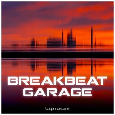 LOOPMASTERS Breakbeat Garage (ブレイクビート)(サンプルパック)(オンライン納品)(2時間以内に納品)