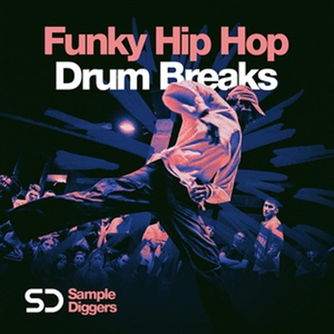SAMPLE DIGGERS 【ループマスターズホリデーセール！】Funky Hip Hop Drum Breaks (ヒップホップ)(ドラムブレイク)(オンライン納品)(2時間以内に納品)