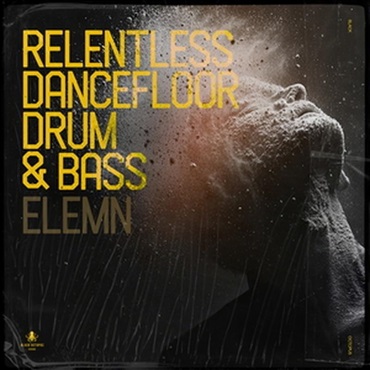 BLACK OCTOPUS 【レゾナンスサウンドエンドオブイヤーセール！】Relentless Drum and Bass by Elemn (ドラムンベース)(リレントレス)(オンライン納品)(2時間以内に納品)