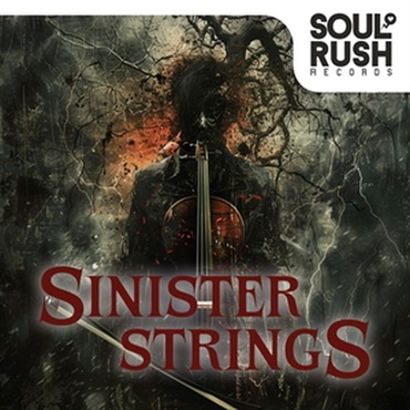 SOUL RUSH RECORDS Soul Rush Records - Sinister Strings (サンプルパック)(ヴァイオリン)(オンライン納品)(2時間以内に納品)