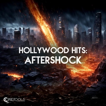 CINETOOLS Hollywood Hits - Aftershock (シネマティックヒット)(サンプルパック)(オンライン納品)(2時間以内に納品)