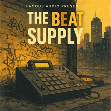 FAMOUS AUDIO The Beat Supply (ヒップホップ)(ドラムループ)(サンプルパック)(オンライン納品)(2時間以内に納品)