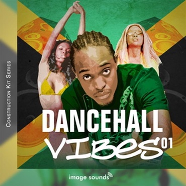 DANCEHALL VIBES 1 (ダンスホール)(コンストラクションキット)(サンプルパック)(オンライン納品)(2時間以内に納品)