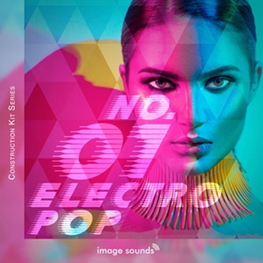 IMAGE SOUNDS ELECTRO POP 1 (エレクトロポップ)(ダンスビート)(コンストラクションキット)(オンライン納品)(2時間以内に納品)