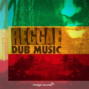 IMAGE SOUNDS REGGAE DUB MUSIC (ジャマイカ)(レゲエ)(コンストラクションキット)(オンライン納品)(2時間以内に納品)