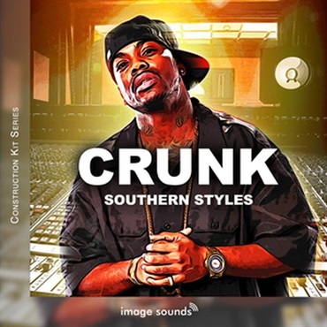 IMAGE SOUNDS CRUNK - Southern Styles (ドープ)(クランク)(コンストラクションキット)(オンライン納品)(2時間以内に納品)