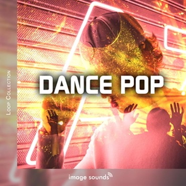 IMAGE SOUNDS Dance Pop 1 (ノスタルジック)(ダンスポップ)(サンプルパック)(オンライン納品)(2時間以内に納品)