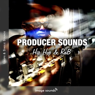 IMAGE SOUNDS Producer Sounds - Hip Hop & RnB (ヒップホップ)(コンストラクションキット)(サンプルパック)(オンライン納品)(2時間以内に納品)