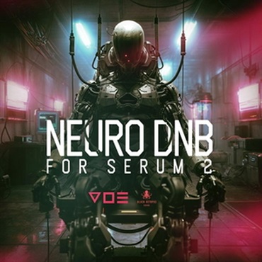 BLACK OCTOPUS Neuro DnB For Serum 2 by V O E (ニューロDnB)(Serum 2プリセット)(オンライン納品)(2時間以内に納品)