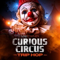 Curious Circus - Trip Hop (ヒプノティック)(トリップホップ)(サンプルパック)(オンライン納品)(2時間以内に納品)