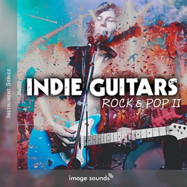 IMAGE SOUNDS Indie Pop & Rock Guitars 2 (ソウルフル)(インディー・ギター)(サンプルパック)(オンライン納品)(2時間以内に納品)