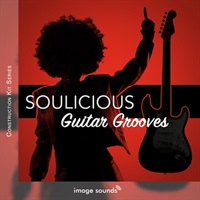 【イメージサウンド生楽器系サンプルパックセール！】SOULICIOUS GUITAR GROOVES 1 (ソウルフル)(ギターソロ)(ギターリフ)(コンストラクションキット)(オンライン納品)(2時間以内に納品)