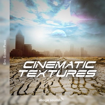 IMAGE SOUNDS 【イメージサウンド生楽器系サンプルパックセール！】CINEMATIC TEXTURES (シネマティックサウンド)(シンセパッド)(パーカッション)(サンプルパック)(オンライン納品)(2時間以内に納品)