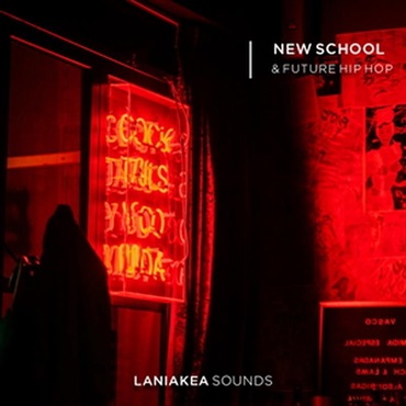 LANIAKEA SOUNDS New School & Future Hip Hop (ニュースクール)(トレンドサウンド)(サンプルパック)(オンライン納品)(2時間以内に納品)
