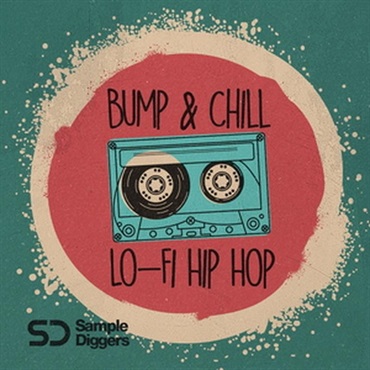SAMPLE DIGGERS Bump & Chill - Lofi Hip Hop (Lo-Fi)(クラシックヒップホップ)(サンプルパック)(オンライン納品)(2時間以内に納品)
