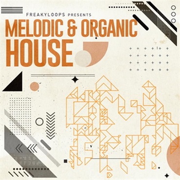 FREAKY LOOPS Melodic & Organic House (メロディックハウス)(オーガニックハウス)(サンプルパック)(オンライン納品)(2時間以内に納品)