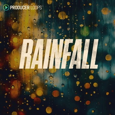 PRODUCER LOOPS Rainfall (ポップス)(コンストラクションキット)(シネマティック)(サンプルパック)(オンライン納品)(2時間以内に納品)