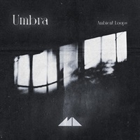 Umbra (ミステリアス)(メランコリック)(アンブラ)(アンビエントサウンド)(オンライン納品)(2時間以内に納品)