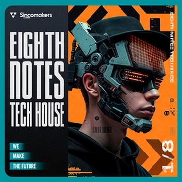 SINGOMAKERS Eighth Notes Tech House (テックハウス)(ピークタイム)(クラブシーン)(サンプルパック)(オンライン納品)(2時間以内に納品)