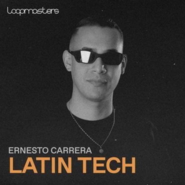 Ernesto Carrera - Latin Tech (ラテン)(テックハウス)(サンプルパック)(オンライン納品)(2時間以内に納品)