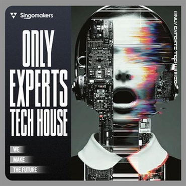Only Experts Tech House (ダンスフロア)(テックハウス)(サンプルパック)(オンライン納品)(2時間以内に納品)