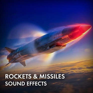 SOUND IDEAS 【サウンドイデアマンスリーセール！】Rockets & Missiles Sound Effects (ロケット)(ミサイル)(打上花火)(効果音)(オンライン納品)(2時間以内に納品)