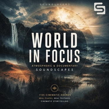 Soundlayers - World In Focus (サウンドレイヤーズ)(ドキュメンタリー)(シネマティック)(オンライン納品)(2時間以内に納品)
