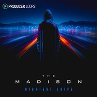 The Madison - Midnight Drive (トランス)(ハウスジャンル)(ムーディー)(ミッドナイト・ドライブ)(サンプルパック)(オンライン納品)(2時間以内に納品)