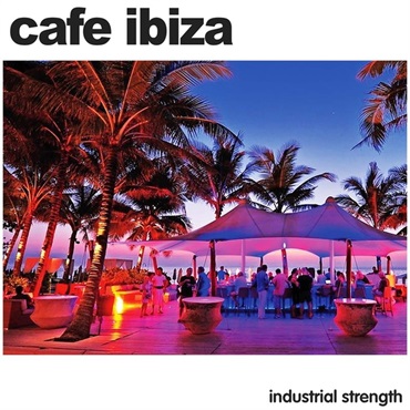 INDUSTRIAL STRENGTH Cafe Ibiza (ハウス)(ファンク)(ラウンジミュージック)(サンプルパック)(オンライン納品)(2時間以内に納品)